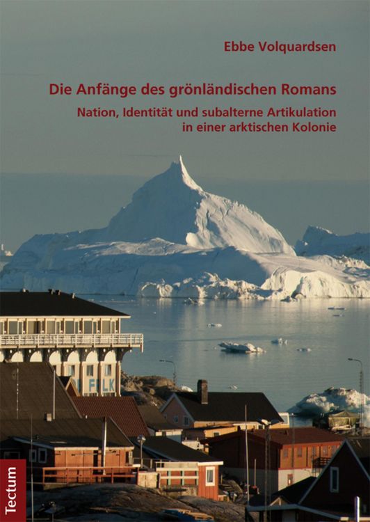 Produktbild: Die Anf&auml;nge des gr&ouml;nl&auml;ndischen Romans