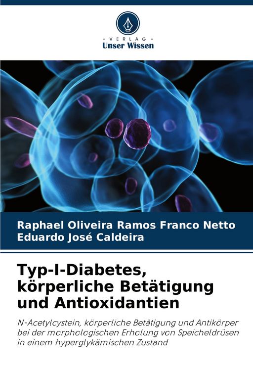 Produktbild: Typ-I-Diabetes, k&ouml;rperliche Bet&auml;tigung und Antioxidantien