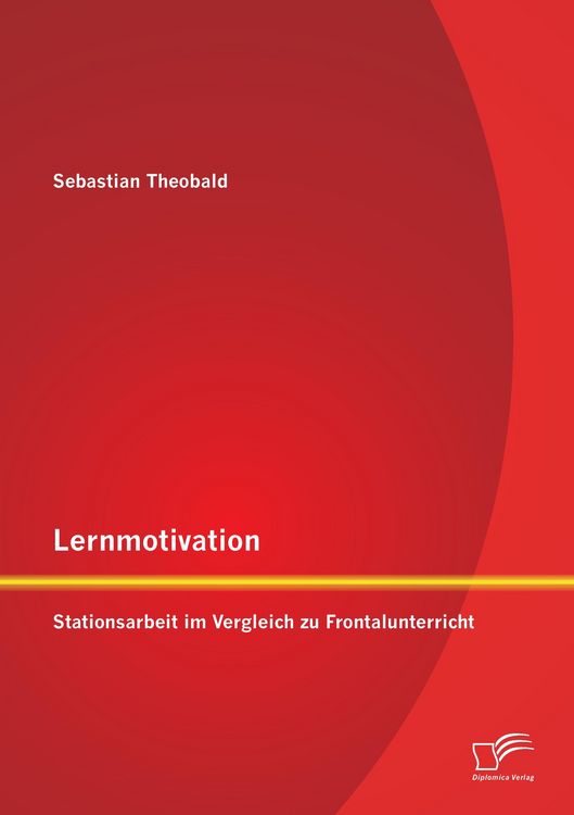 Produktbild: Lernmotivation - Stationsarbeit im Vergleich zu Frontalunterricht