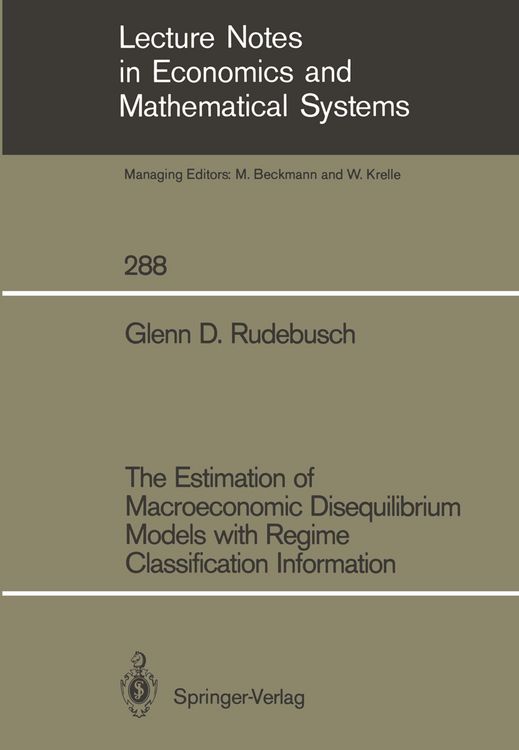 Produktbild: The Estimation of Macroeconomic Disequilibrium Models with Regime Classification Information