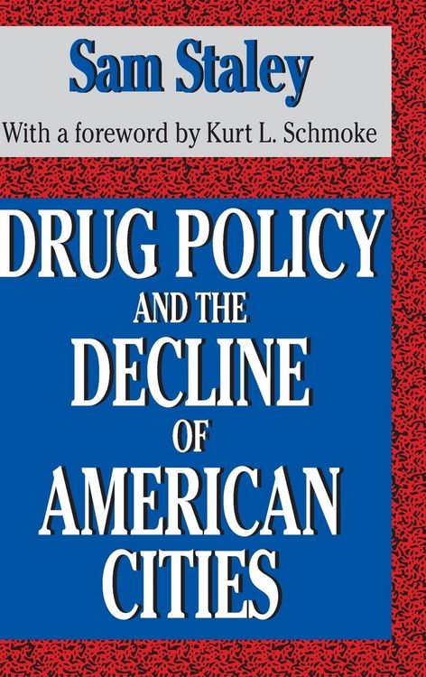 Produktbild: Drug Policy and the Decline of the American City