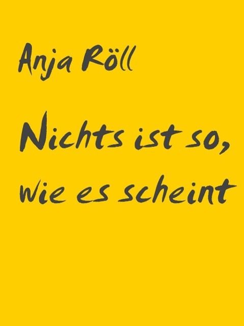 Produktbild: Nichts ist so, wie es scheint