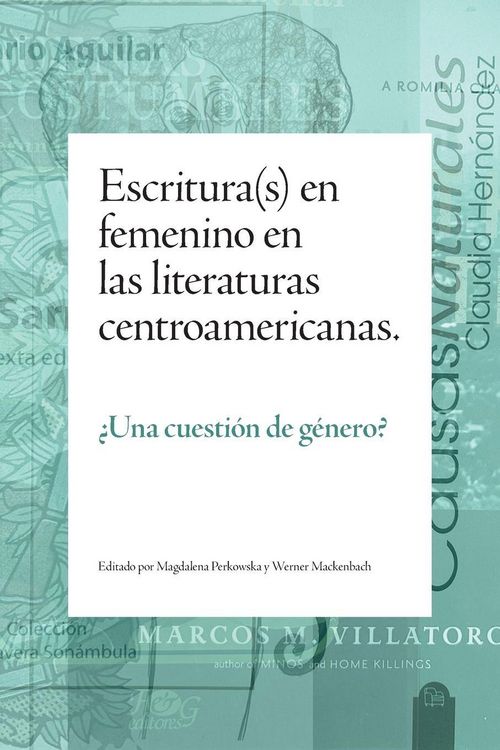 Produktbild: Escritura(s) en femenino en las literaturas centroamericanas