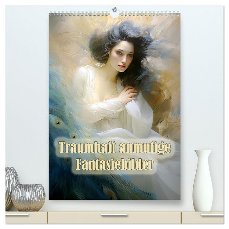 Produktbild: Traumhaft anmutige Fantasiebilder (hochwertiger Premium Wandkalender 2026 DIN A2 hoch), Kunstdruck in Hochglanz