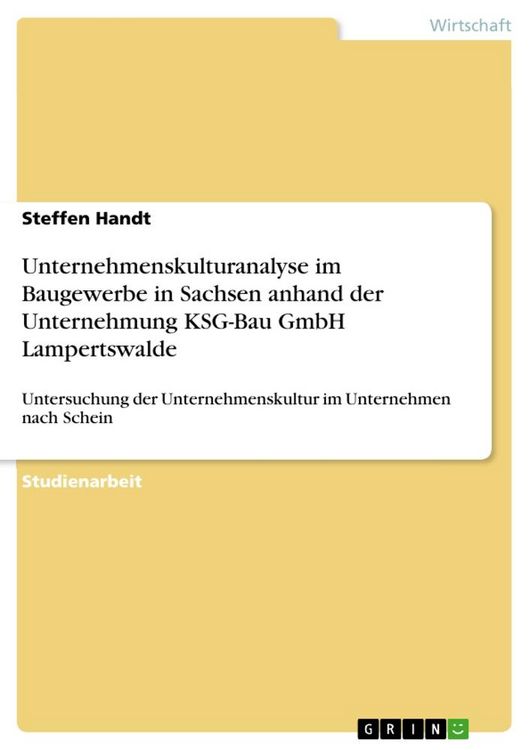 Produktbild: Unternehmenskulturanalyse im Baugewerbe in Sachsen anhand der Unternehmung KSG-Bau GmbH Lampertswalde