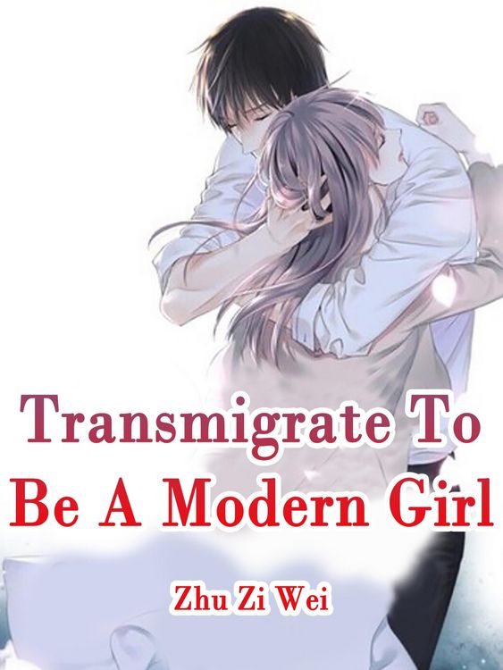 Produktbild: Transmigrate To Be A Modern Girl