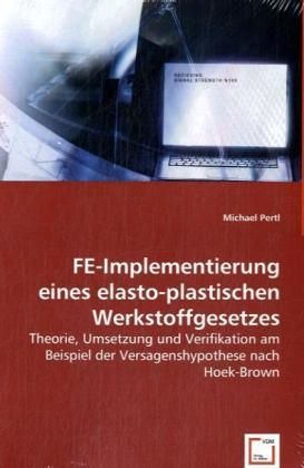 Produktbild: Pertl, M: FE-Implementierung eines elasto-plastischen Werkst
