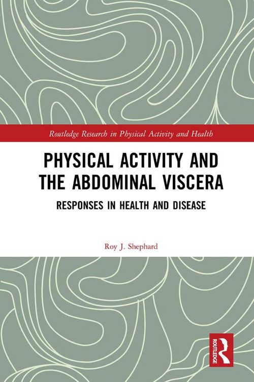 Produktbild: Physical Activity and the Abdominal Viscera