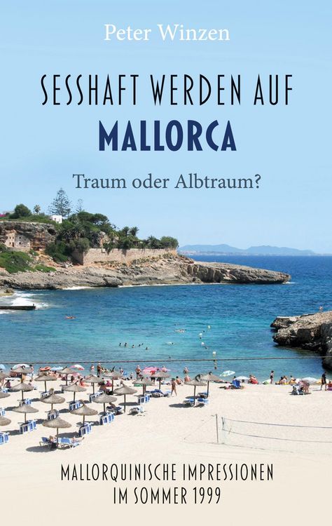 Produktbild: Sesshaftwerden auf Mallorca - Traum oder Albtraum?