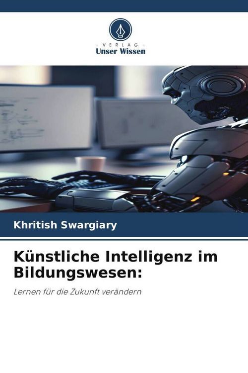 Produktbild: K&uuml;nstliche Intelligenz im Bildungswesen: