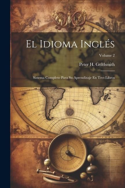 Produktbild: El Idioma Ingl&eacute;s: Sistema Completo Para Su Aprendizaje En Tres Libros; Volume 2