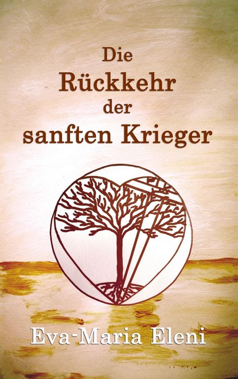 Produktbild: Die R&uuml;ckkehr der sanften Krieger