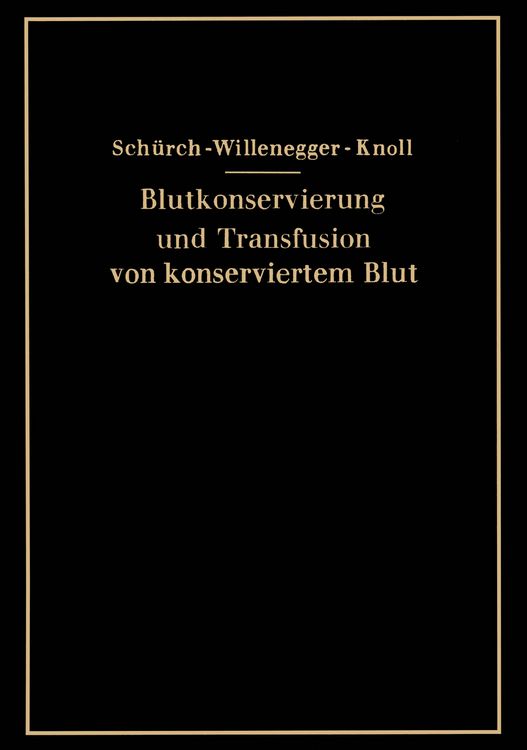 Produktbild: Blutkonservierung und Transfusion von konserviertem Blut