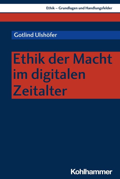 Produktbild: Ethik der Macht im digitalen Zeitalter