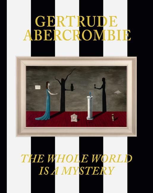 Produktbild: Gertrude Abercrombie: The Whole World Is a Mystery