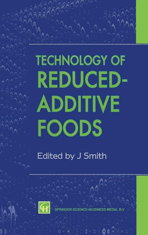 Produktbild: Technology of Reduced-Additive Foods