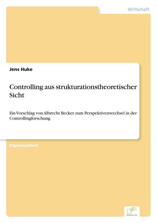 Produktbild: Controlling aus strukturationstheoretischer Sicht
