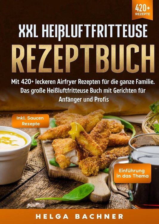 Produktbild: XXL Hei&szlig;luftfritteuse Rezeptbuch