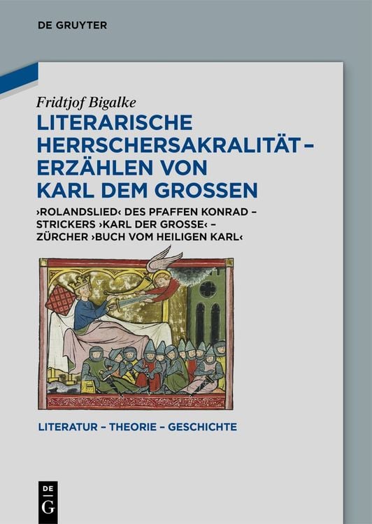 Produktbild: Literarische Herrschersakralität – Erzählen von Karl dem Großen