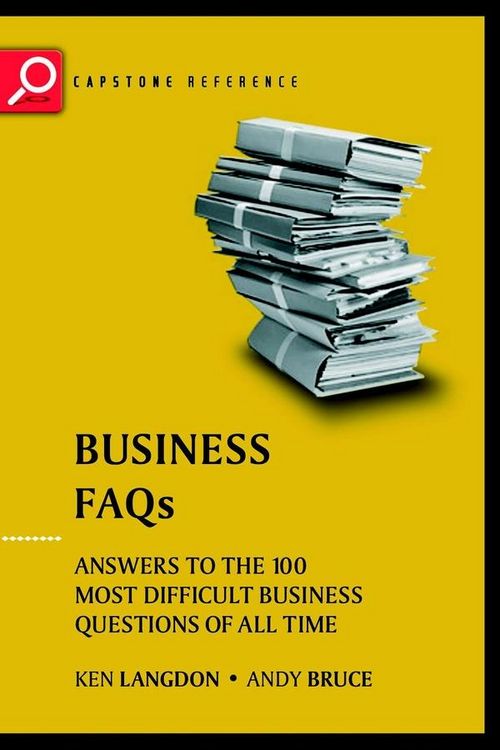 Produktbild: Business FAQs: Answers to the 100 Most Difficult Business Questions of All Time