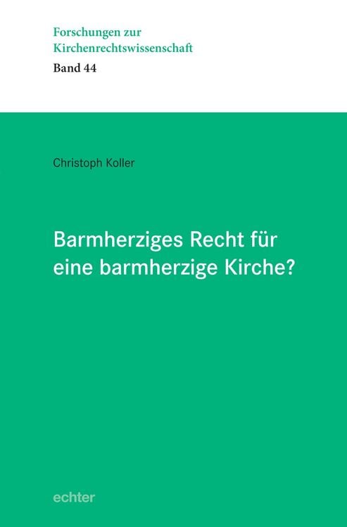Produktbild: Barmherziges Recht f&uuml;r eine barmherzige Kirche?