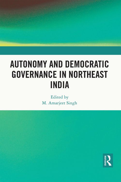 Produktbild: Autonomy and Democratic Governance in Northeast India