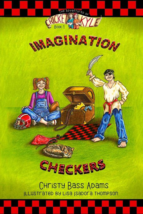 Produktbild: Imagination Checkers (The Adventures of Cricket and Kyle, #1)