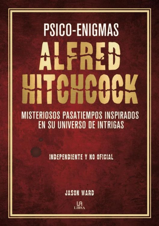Produktbild: Psico-enigmas Alfred Hitchcock : misteriosos pasatiempos inspirados en su universo de intrigas