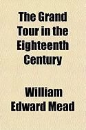 Produktbild: The Grand Tour in the Eighteenth Century