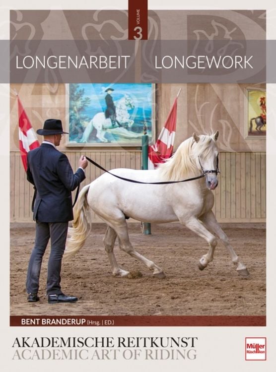 Produktbild: Longenarbeit in der Akademischen Reitkunst