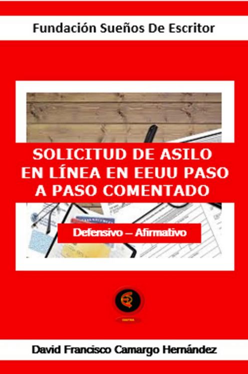 Produktbild: Solicitud De Asilo En Linea En EEIIU Paso a Paso Comentado