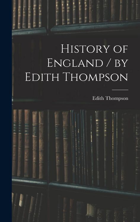 Produktbild: History of England / by Edith Thompson