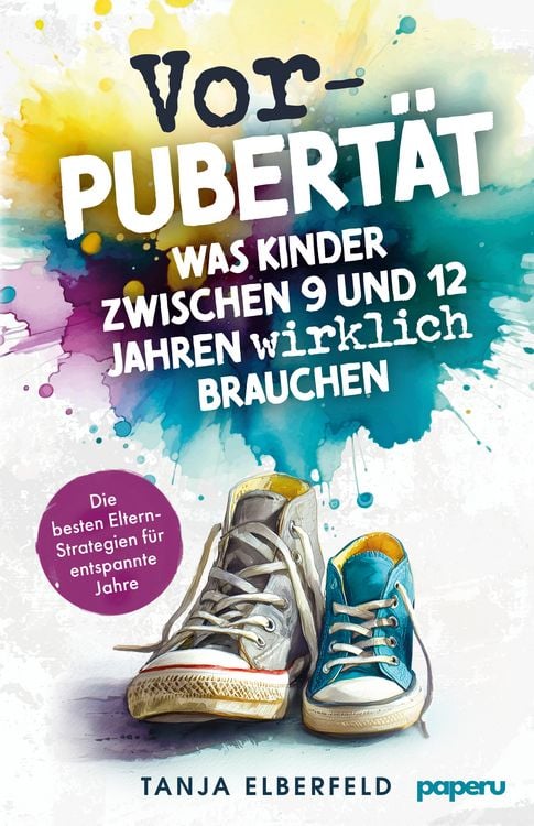 Produktbild: Vorpubert&auml;t: Was Kinder zwischen 9 und 12 Jahren wirklich brauchen