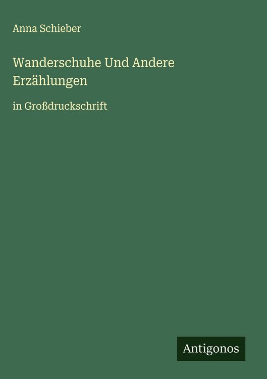 Produktbild: Wanderschuhe Und Andere Erz&auml;hlungen