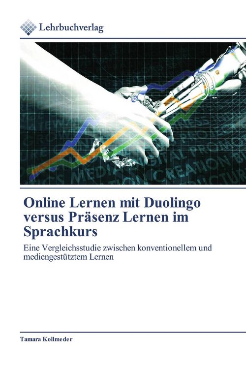 Produktbild: Online Lernen mit Duolingo versus Pr&auml;senz Lernen im Sprachkurs
