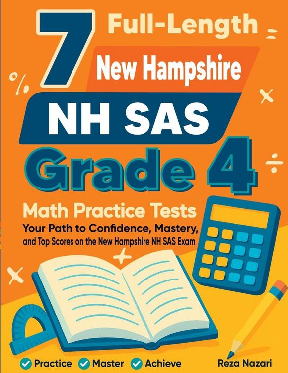 Produktbild: 7 Full-Length New Hampshire NH SAS Grade 4 Math Practice Tests