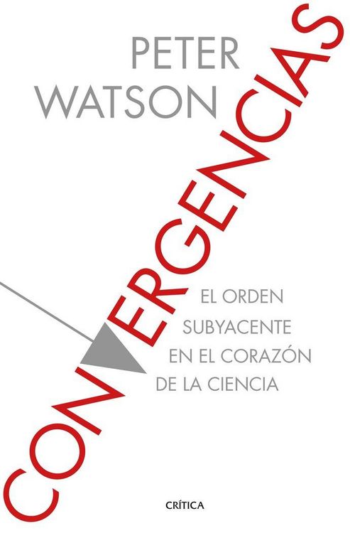 Produktbild: Convergencias : el orden subyacente en el coraz&oacute;n de la ciencia