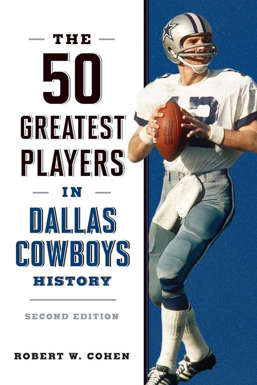 Produktbild: The 50 Greatest Players in Dallas Cowboys History
