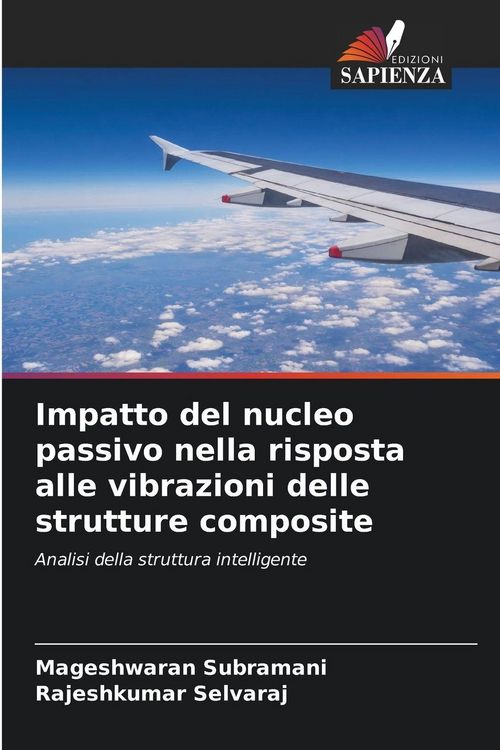 Produktbild: Impatto del nucleo passivo nella risposta alle vibrazioni delle strutture composite