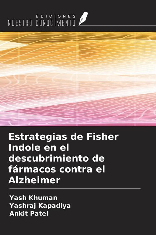 Produktbild: Estrategias de Fisher Indole en el descubrimiento de f&aacute;rmacos contra el Alzheimer