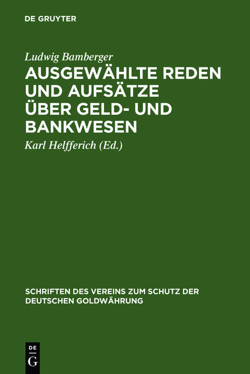 Produktbild: Ausgew&auml;hlte Reden und Aufs&auml;tze &uuml;ber Geld- und Bankwesen