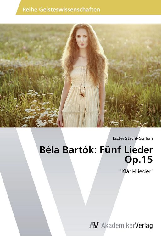 Produktbild: B&eacute;la Bart&oacute;k: F&uuml;nf Lieder Op.15