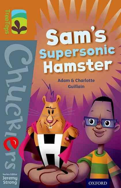 Produktbild: Oxford Reading Tree TreeTops Chucklers: Level 8: Sam's Supersonic Hamster