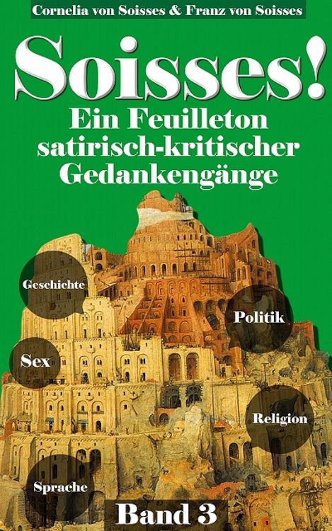 Produktbild: Soisses!Ein Feuilleton satirisch-kritischer Gedankeng&auml;nge(3)