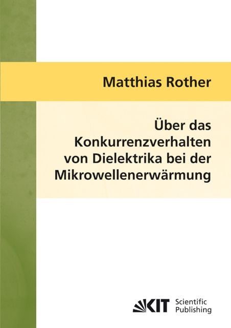 Produktbild: &Uuml;ber das Konkurrenzverhalten von Dielektrika bei der Mikrowellenerw&auml;rmung