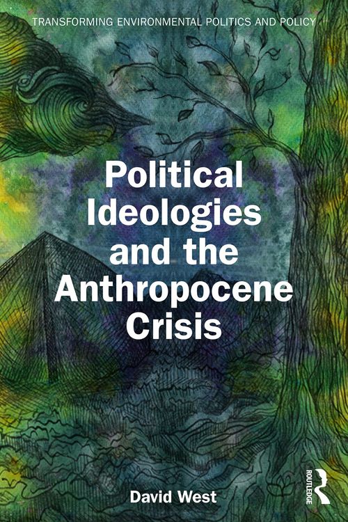 Produktbild: Political Ideologies and the Anthropocene Crisis