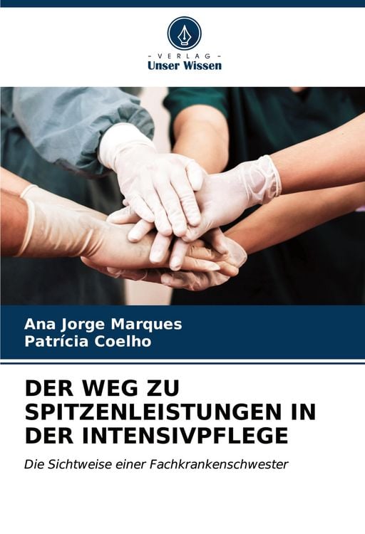 Produktbild: Der Weg Zu Spitzenleistungen in der Intensivpflege