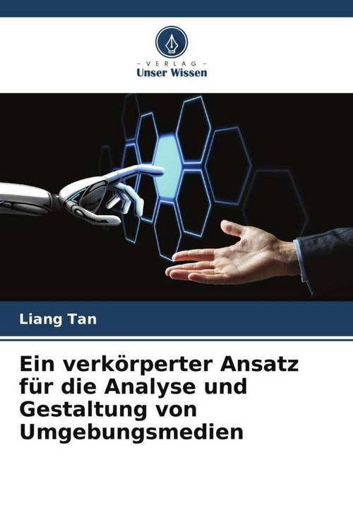 Produktbild: Ein verk&ouml;rperter Ansatz f&uuml;r die Analyse und Gestaltung von Umgebungsmedien