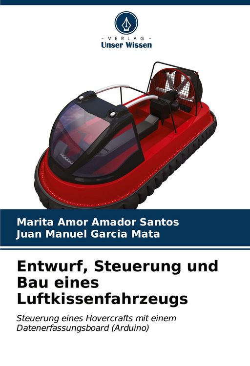 Produktbild: Entwurf, Steuerung und Bau eines Luftkissenfahrzeugs