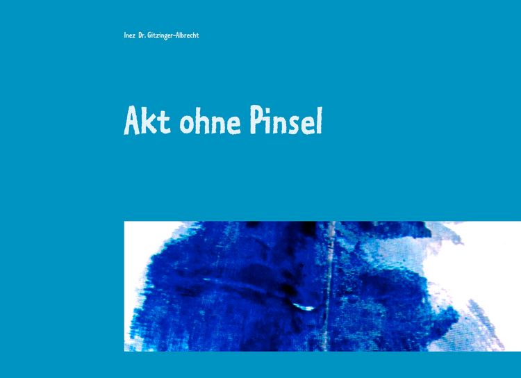 Produktbild: Akt ohne Pinsel